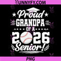 Proud Grandpa of A 2026 PNG, Senior Baseball Graduate PNG