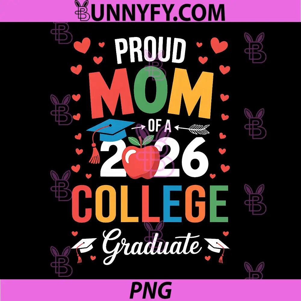 Proud Mom of A 2026 PNG, College Graduate Graduation PNG