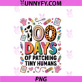 Proud School Nurse 100 Days PNG, PATCHING Tiny Humans Ice Pack PNG