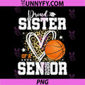 Proud Sister of A 2026 PNG, Senior Graduate Basketball Leopard PNG