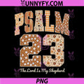 Psalm 23 Floral Patchwork Typography PNG, The Lord Is My Shepherd PNG
