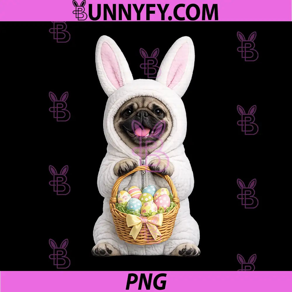 Pug Wearing Easter Bunny PNG, Funny Playing Dress Up PNG