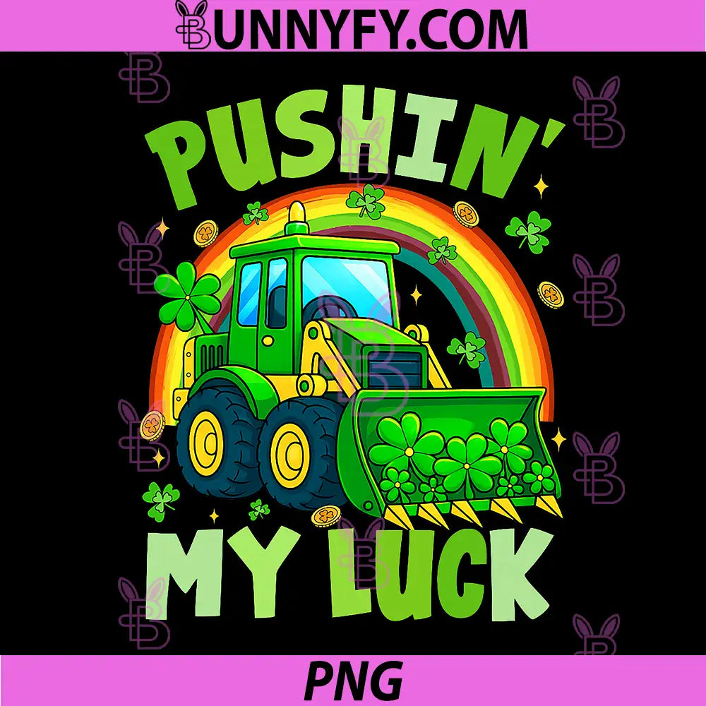 Pushing My Luck PNG, Tractor St Patricks Day PNG