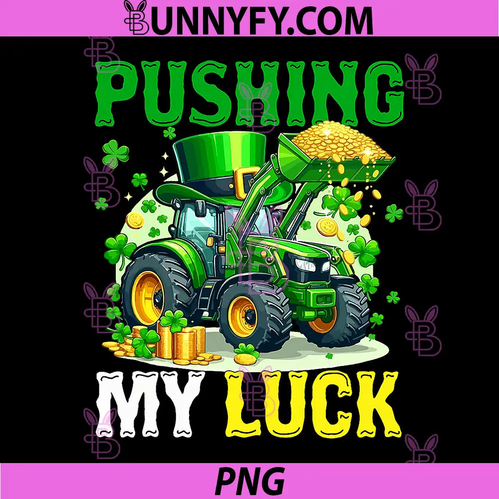 Pushing My Luck PNG, Shamrocks Tractor Carrying Coins PNG