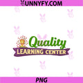 Quality Learning Center PNG, School Quote PNG