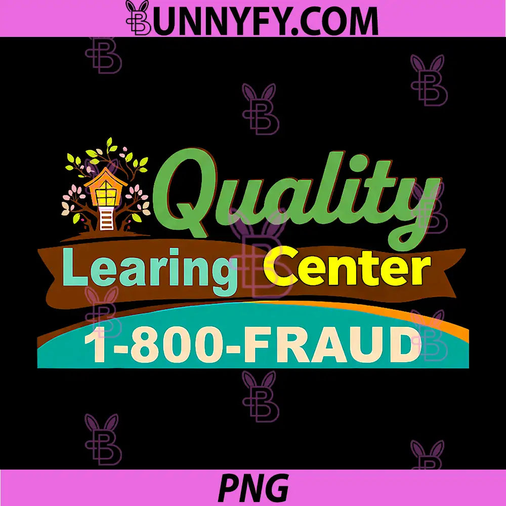Quality Learning Center PNG, We are Still Learning Funny PNG