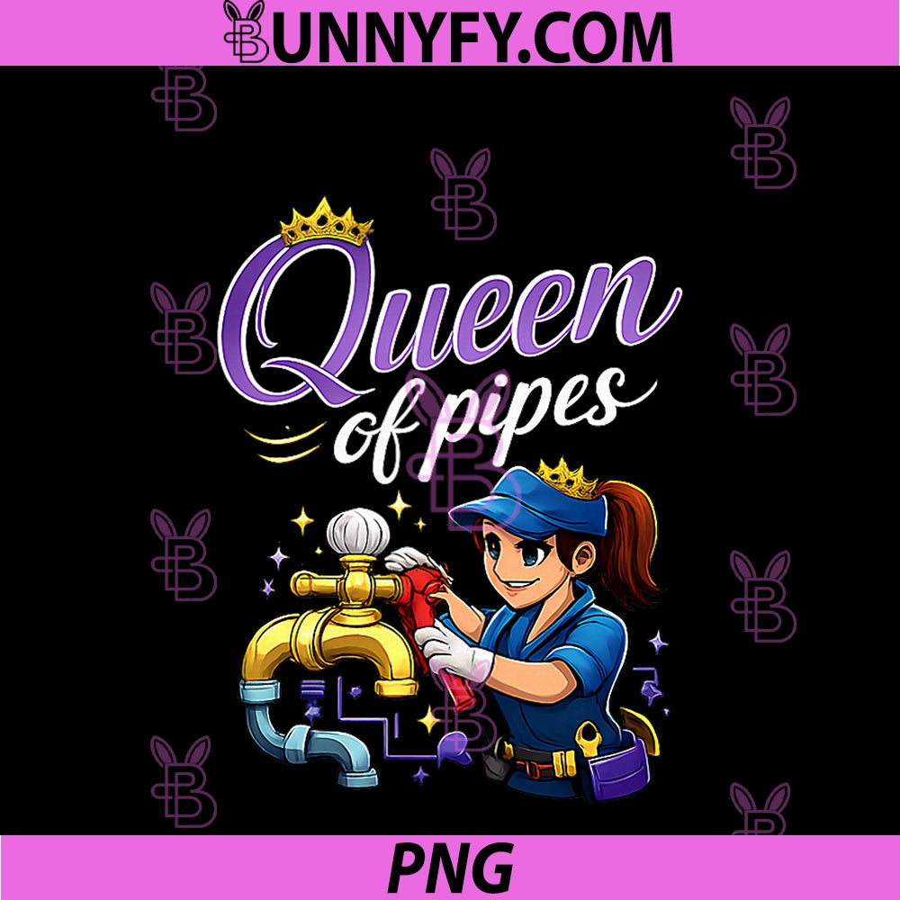 Queen Of Pipes PNG, Plumber Pun Female Plumber Crown Graphic PNG