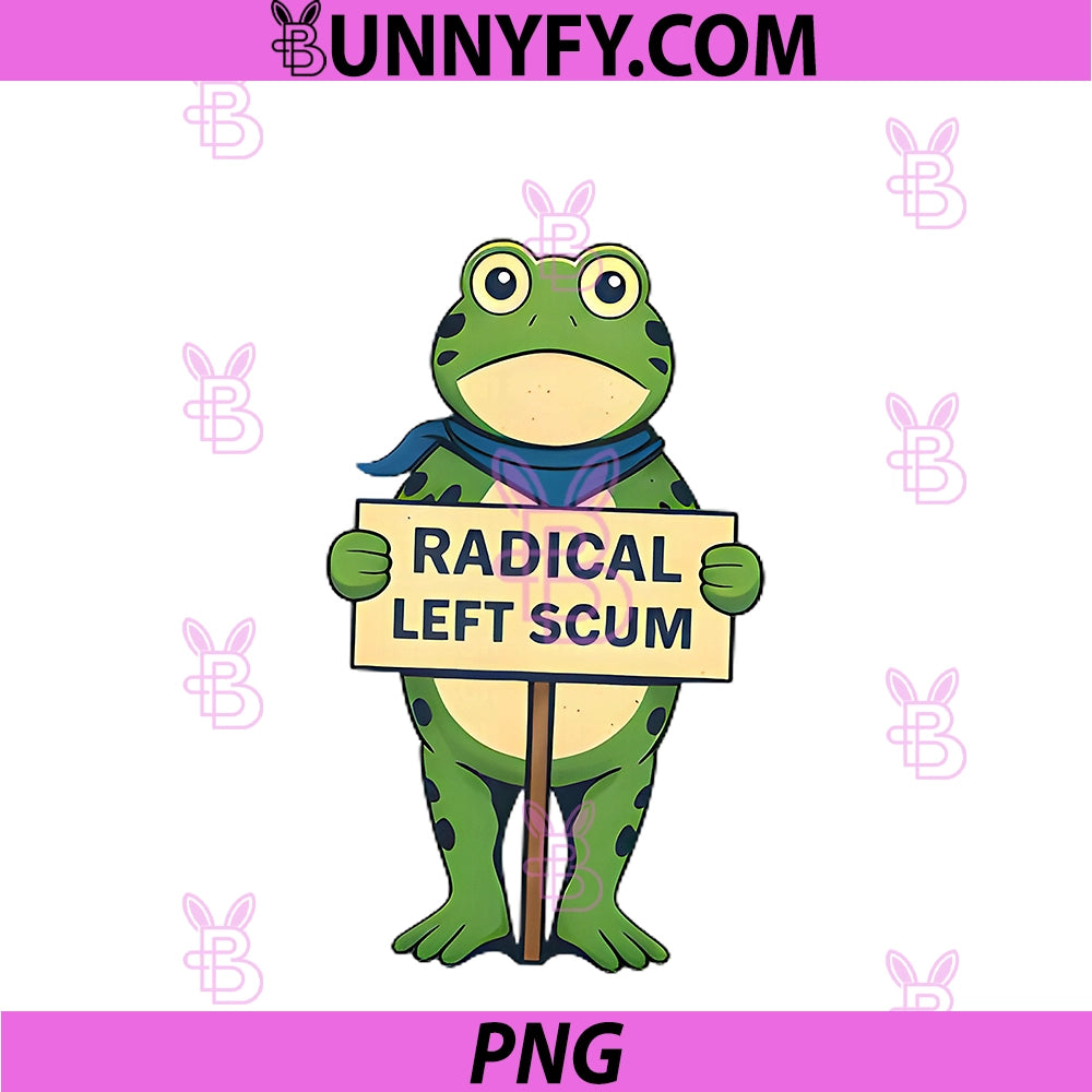 Radical Left Scum PNG, Frog Liberal Leftist Statement Gifts PNG