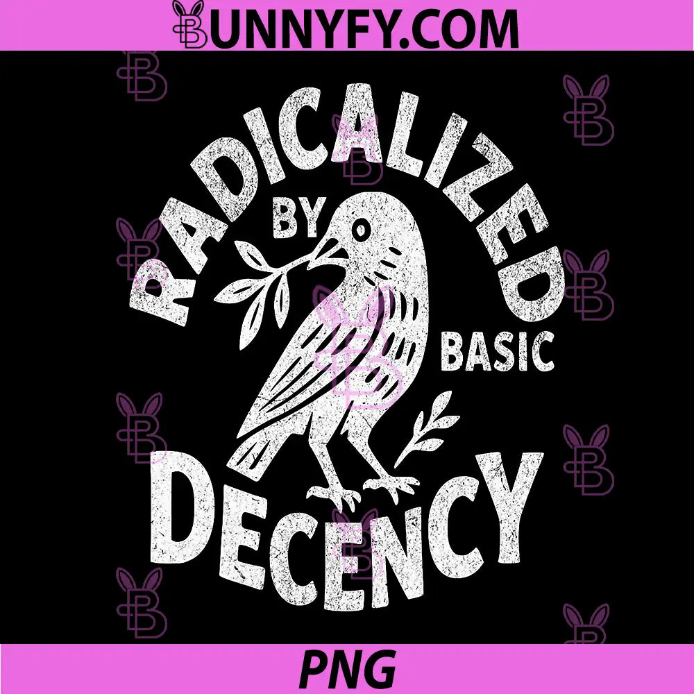 Radicalized by Basic Decency PNG, Peace Dove Equality Justice PNG