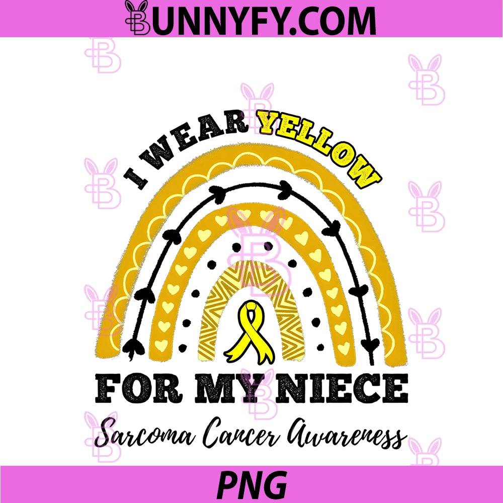 Rainbow I Wear Yellow PNG, For My Niece Sarcoma Cancer Awareness PNG