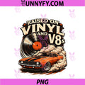 Raised on Vinyl And V8s Retro PNG, Car Music PNG