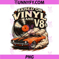 Raised on Vinyl and V8s PNG, Retro Car Music PNG
