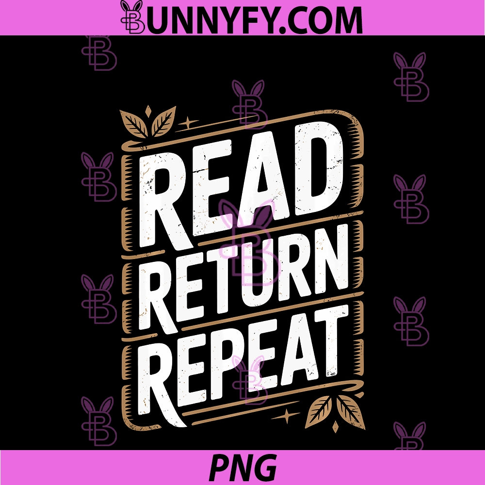 Read Return Repeat PNG, Funny Librarian Reading PNG