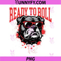 Ready To Roll PNG, Georgia Football Lover Game Day PNG