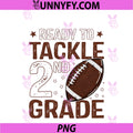 Ready To Tackle 2nd Grade PNG, Football Boys First Day Of School PNG