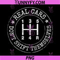 Real Cars Don’t PNG, Themselves Manual Gear Car Guy PNG