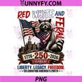Red White & Feral 250 USA Years PNG, 1776 2026 Raccoon Patriotic PNG
