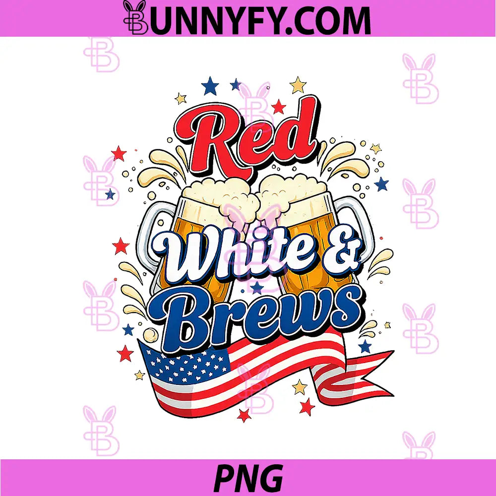 Red White and Brews PNG, Patriotic Beer Fourth of July USA Flag PNG