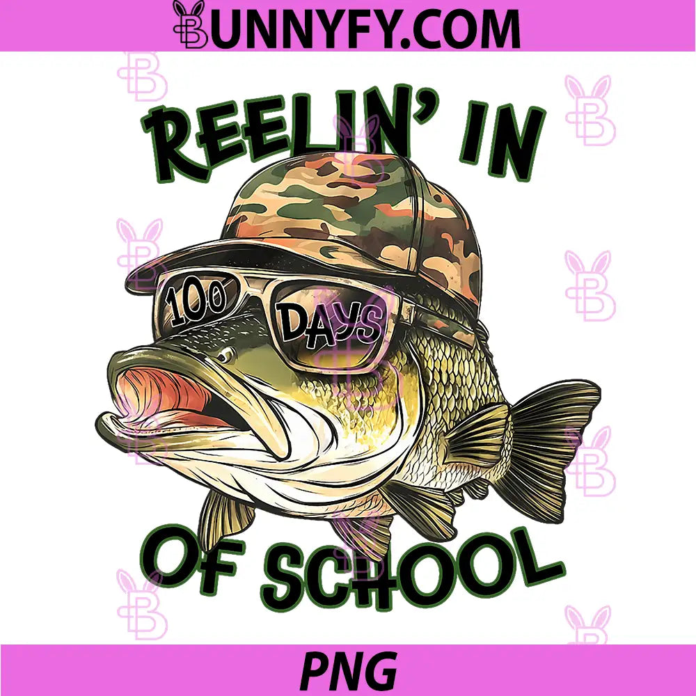 Reelin' in 100 Days of School PNG, Funny Camo Bass Fishing PNG