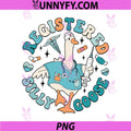 Registered Silly Goose PNG, Funny Nurse Goose Medical Humor PNG