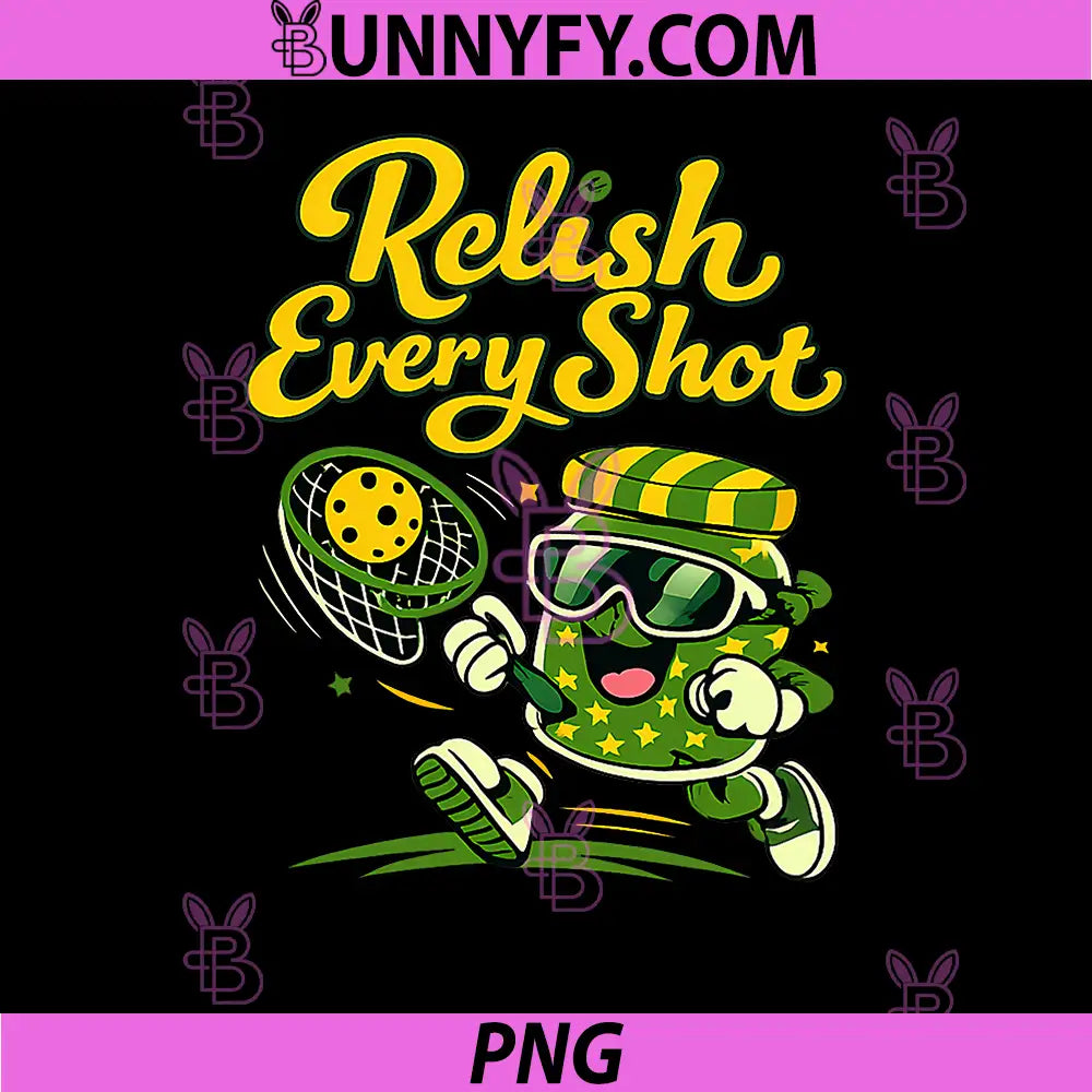 Relish Every Shot PNG, Pickleball Retro Relish Jar Graphic PNG
