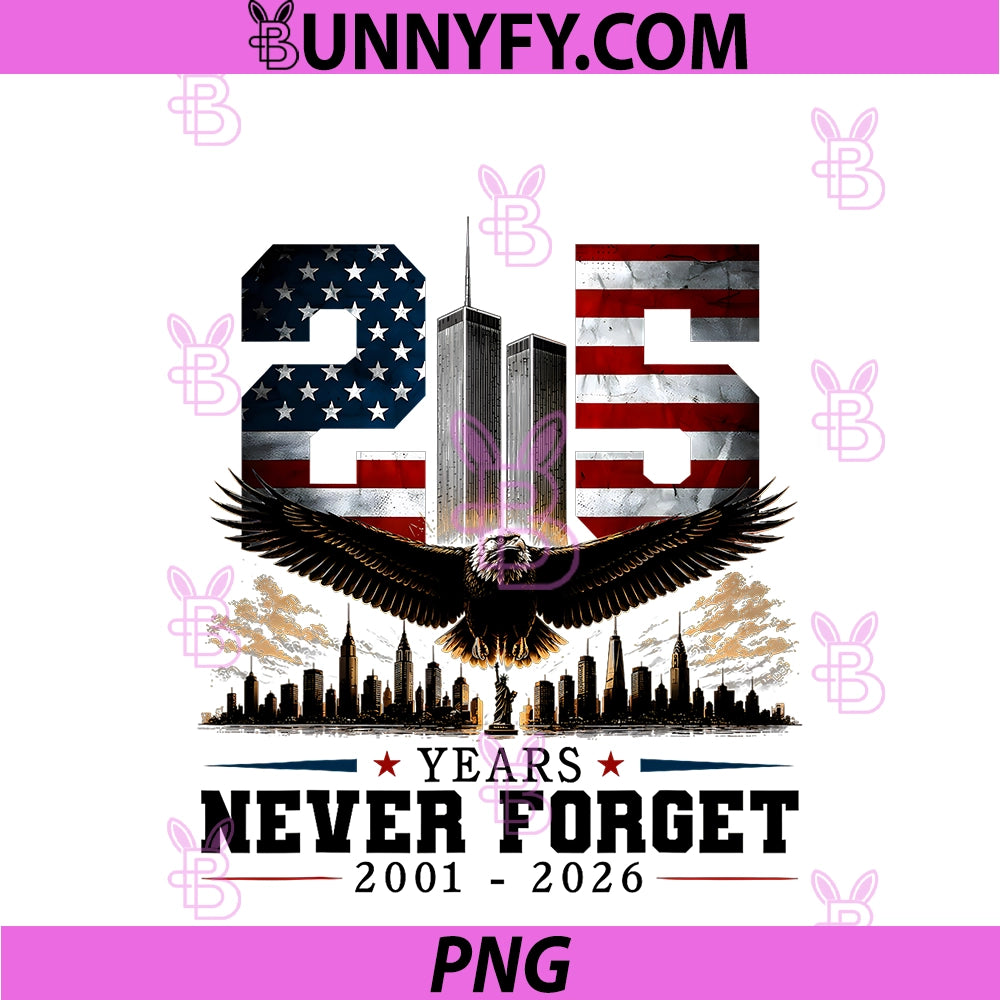 Remember Honor Unite PNG, 25th Anniversary 9 11 PNG