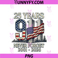 Remember Honor Unite PNG, 25th Anniversary 9 11 PNG