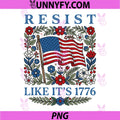 Resist Like Its 1776 Vintage PNG, Floral Patriotic 4th of July PNG