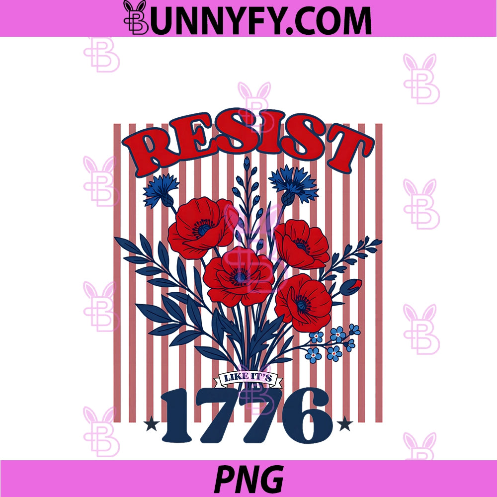 Resist Like PNG, It's 1776 PNG