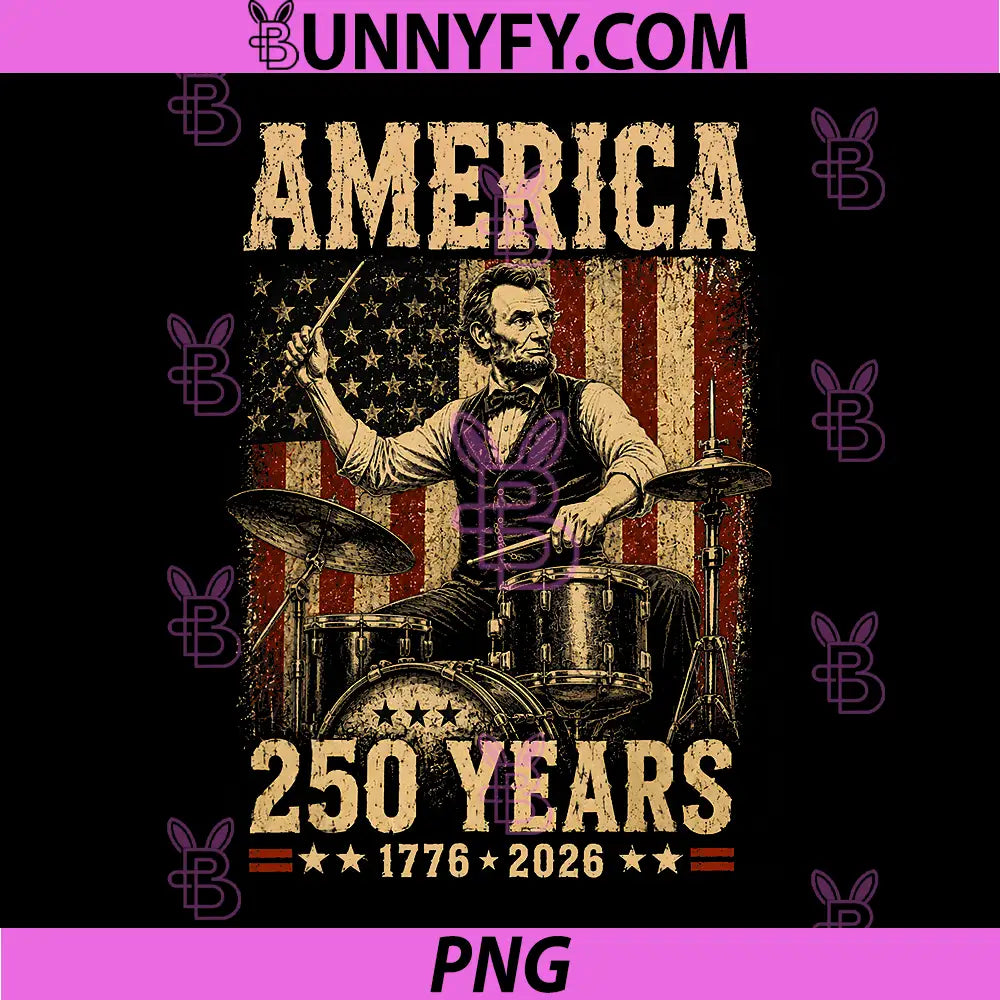 Retro Abraham Lincoln PNG, Abe Lincoln Playing Drums 250 Years PNG