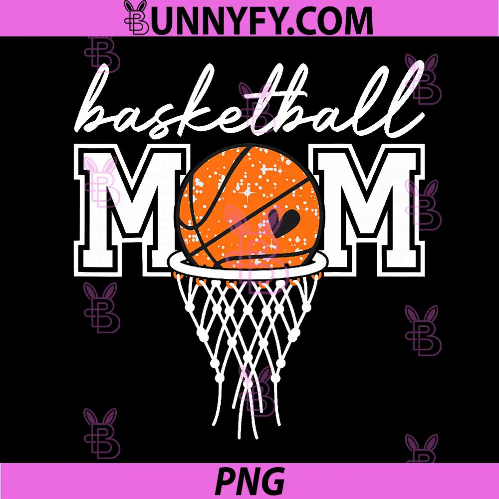 Basketball Mom PNG, Funny Mom Game Day Sports PNG