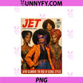 Retro Black Is Beautiful Afro Glamour PNG, Vintage Magazine Gift PNG