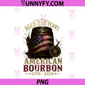 Retro Bourbon Built America PNG, Patriotic Whiskey 250 Years PNG