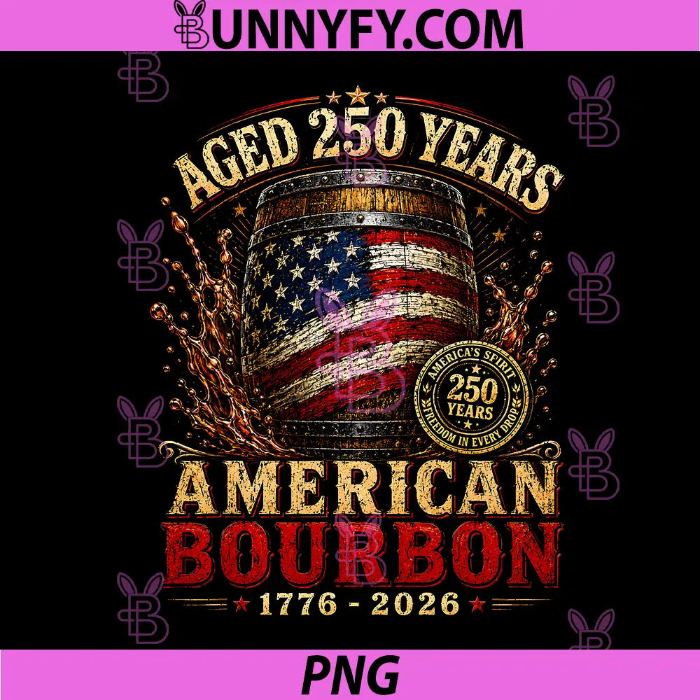 Retro Bourbon Built America PNG, Patriotic Whiskey 250 Years PNG