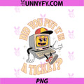 Retro Computer Did You Put In A Ticket PNG, IT Support Humor PNG