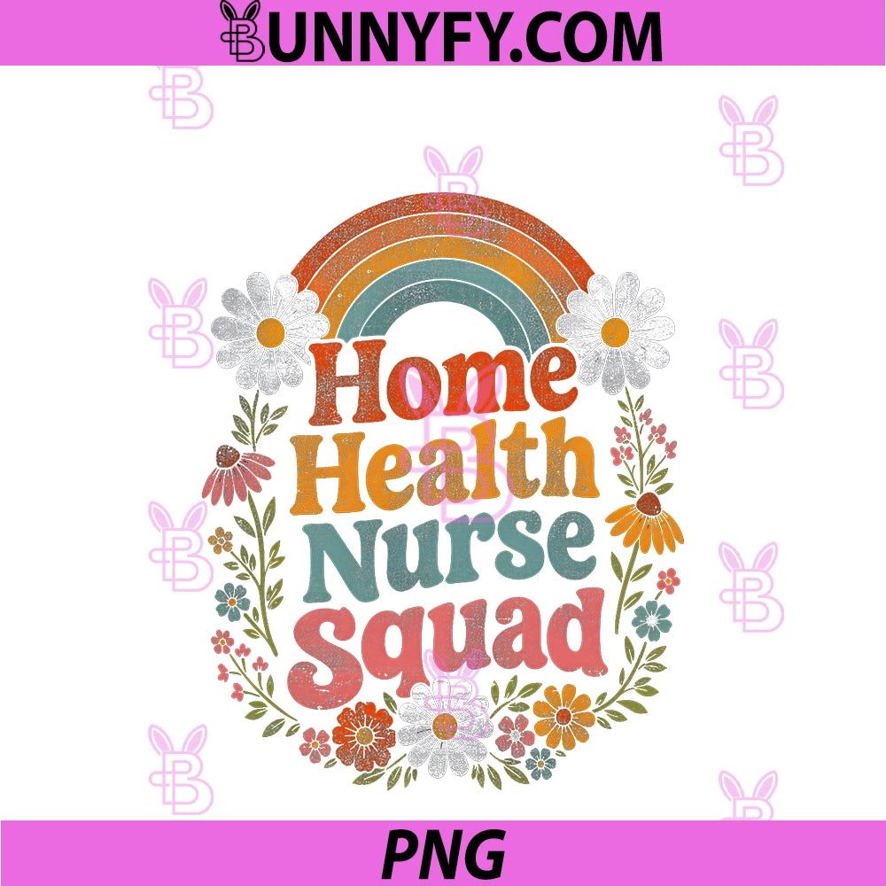 Retro Home Health Nurse Squad PNG, Floral Nursing Care PNG