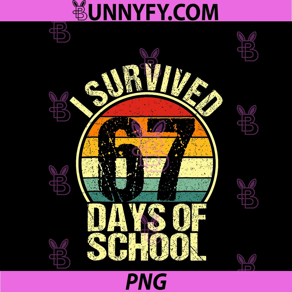 Retro I Survived 67 Days Of School PNG, Funny Six Seven 6 7 Meme PNG