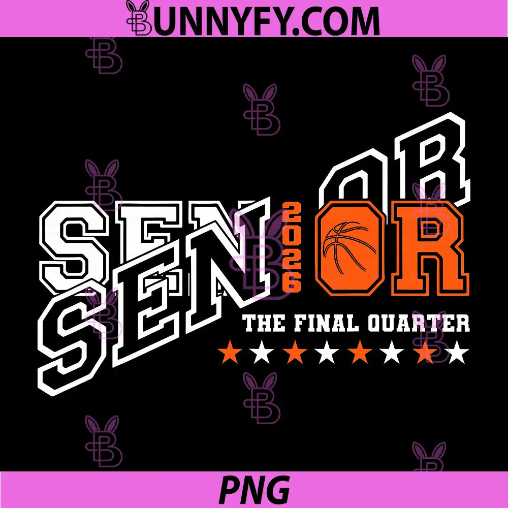 Retro Senior 2026 PNG, The Final Quarter Basketball Class of 2026 PNG