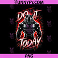 Do It Today PNG, Rhino Power Motivational Gym Quote PNG