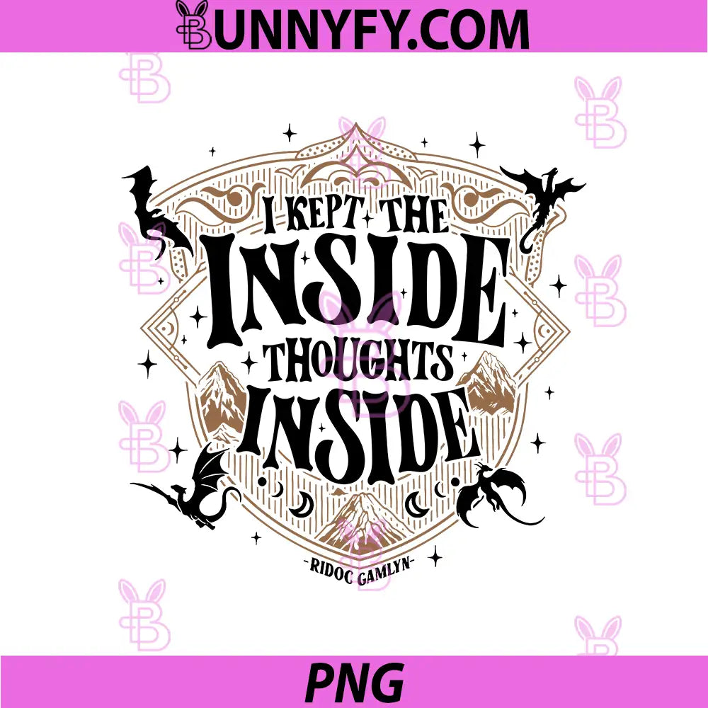 I Kept The Inside Thoughts Inside Quote PNG, Ridoc Gamlyn PNG