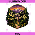 Roam Far Wander Wide PNG, Camping Mountain Badge PNG