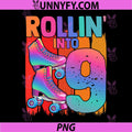 Rollin' into 9 PNG, Roller Skating Rink 9th Birthday Party PNG