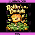 Rollin in The Dough PNG, Bread and Money Cooking Graphic PNG
