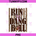 Run The Dang Ball PNG, Football Mom Leopard Stripes Mothers Day PNG