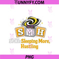 SMH Sleeping More Hustling PNG, Programmer Adulting Humor PNG