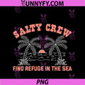 Salty Crew PNG, Find Refuge In The Sea PNG