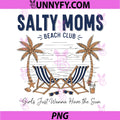Salty Moms Beach Club PNG, Girls Just Wanna Have Sun PNG