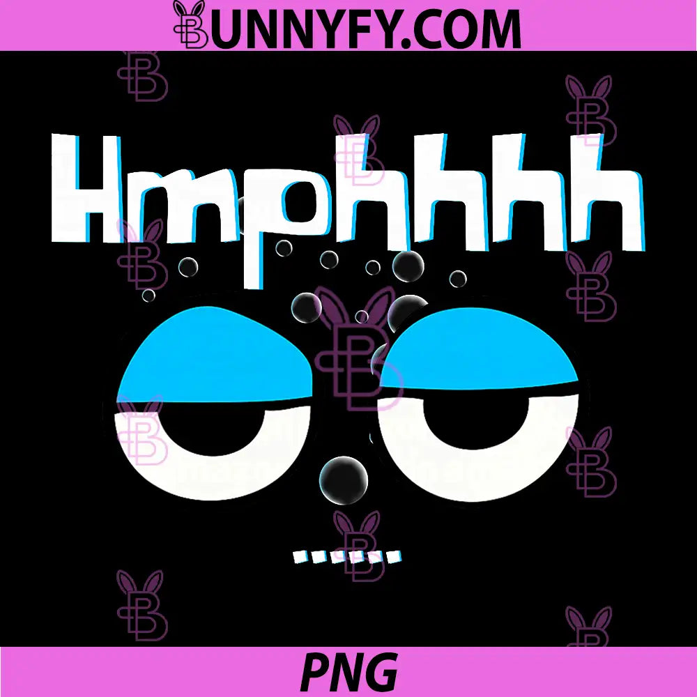 Sarcastic Hmphhh Narcissist PNG, Funny Side Eye Novelties PNG