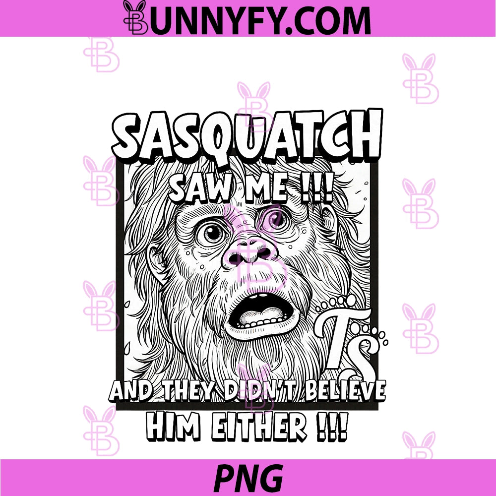 Sasquatch PNG, Saw Me PNG