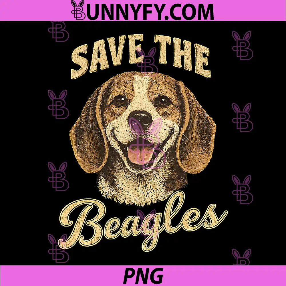 Save The Beagles PNG, Cute Dog Lover Vintage Beagle Art PNG